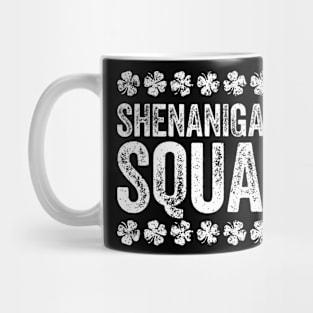 Shenanigans Squad St Patricks Day Mug